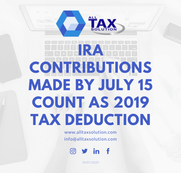 IRA contributions made by July 15 count as 2019 tax deduction