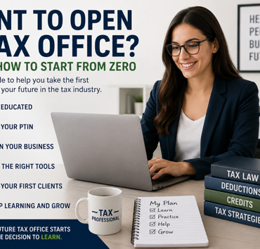 I Want to Open a Tax Office, But I Don’t Know Where to Start. 6 Key Steps You Need to Know